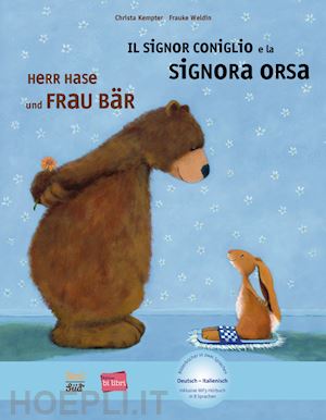 kempter christa - herr hase & frau bär-il signor coniglio e la signora orsa. con file audio per il download