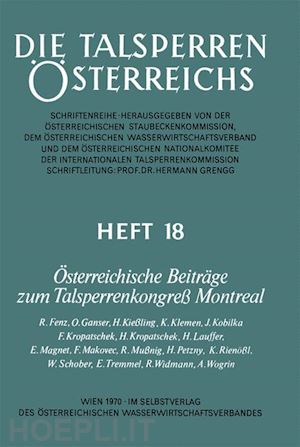  - Österreichische beiträge zum talsperrenkongreß montreal