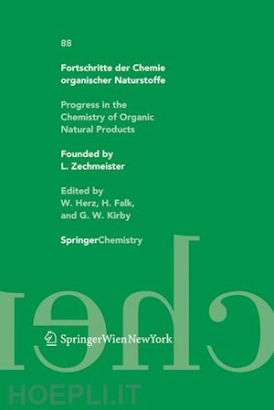 herz w. (curatore); falk heinz (curatore); kirby g.w. (curatore) - fortschritte der chemie organischer naturstoffe / progress in the chemistry of organic natural products 88