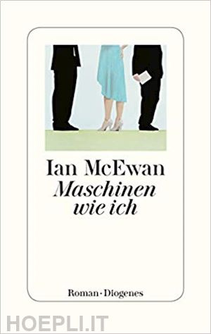 mcewan ian - maschinen wie ich