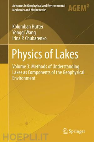 hutter kolumban; chubarenko irina p.; wang yongqi - physics of lakes