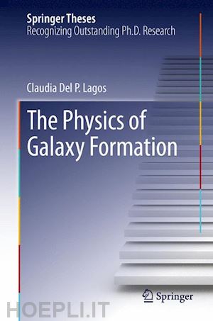 lagos claudia del p. - the physics of galaxy formation
