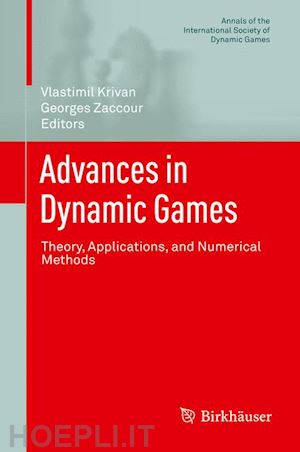 krivan vlastimil (curatore); zaccour georges (curatore) - advances in dynamic games