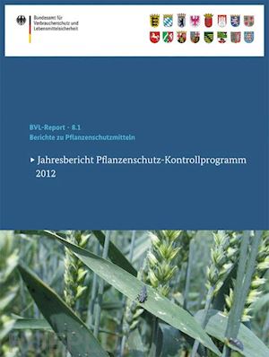 dombrowski saskia (curatore) - berichte zu pflanzenschutzmitteln 2012