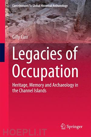 carr gilly - legacies of occupation