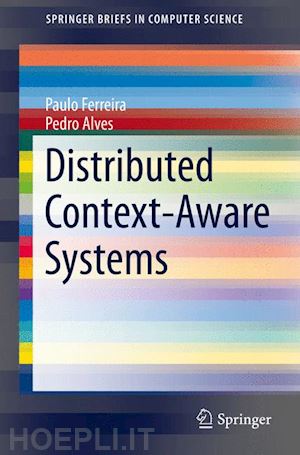 ferreira paulo; alves pedro - distributed context-aware systems
