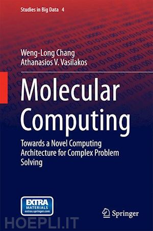 chang weng-long; vasilakos athanasios v. - molecular computing