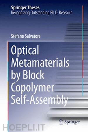 salvatore stefano - optical metamaterials by block copolymer self-assembly