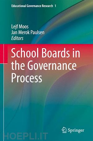 moos lejf (curatore); paulsen jan merok (curatore) - school boards in the governance process