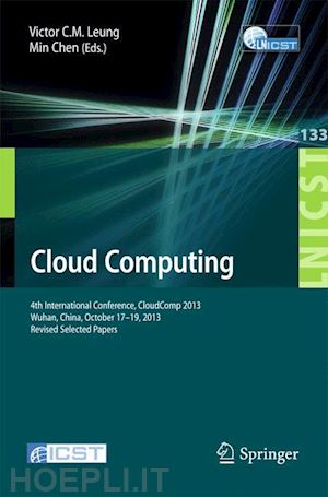 leung victor c.m. (curatore); chen min (curatore) - cloud computing