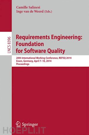 salinesi camille (curatore); van de weerd inge (curatore) - requirements engineering: foundation for software quality