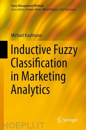 kaufmann michael - inductive fuzzy classification in marketing analytics