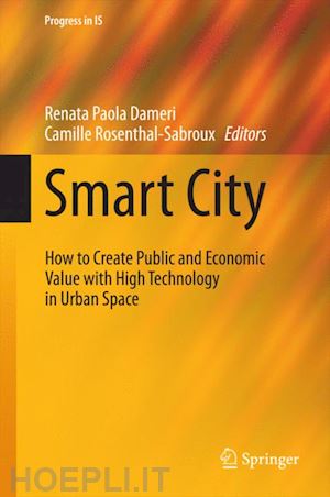 dameri renata paola (curatore); rosenthal-sabroux camille (curatore) - smart city