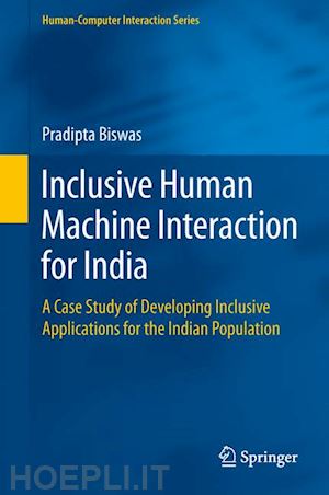 biswas pradipta - inclusive human machine interaction for india