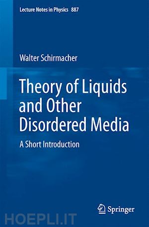 schirmacher walter - theory of liquids and other disordered media