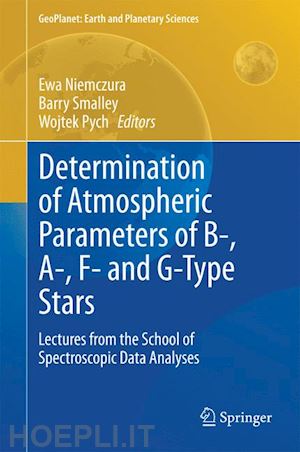 niemczura ewa (curatore); smalley barry (curatore); pych wojtek (curatore) - determination of atmospheric parameters of b-, a-, f- and g-type stars