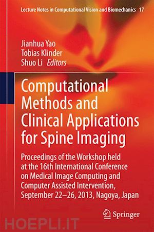 yao jianhua (curatore); klinder tobias (curatore); li shuo (curatore) - computational methods and clinical applications for spine imaging