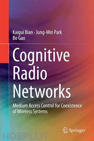 bian kaigui; park jung-min; gao bo - cognitive radio networks