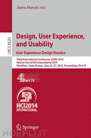 marcus aaron (curatore) - design, user experience, and usability: user experience design practice