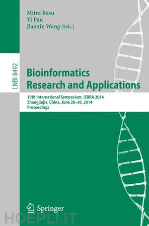 basu mitra (curatore); pan yi (curatore); wang jianxin (curatore) - bioinformatics research and applications