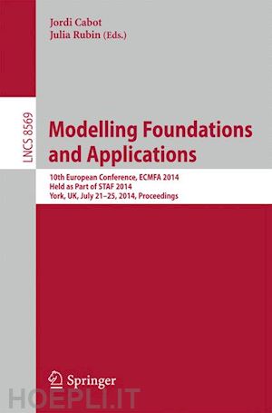 cabot jordi (curatore); rubin julia (curatore) - modelling foundations and applications