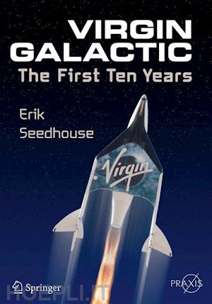 seedhouse erik - virgin galactic