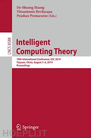 huang de-shuang (curatore); bevilacqua vitoantonio (curatore); premaratne prashan (curatore) - intelligent computing theory