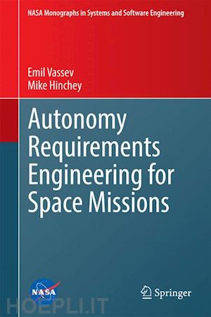 vassev emil; hinchey mike - autonomy requirements engineering for space missions