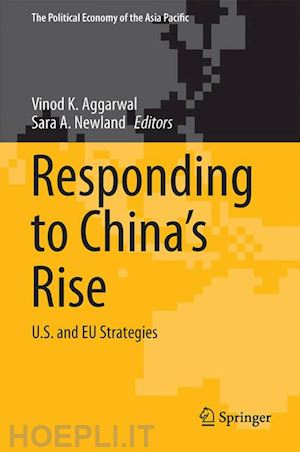 aggarwal vinod k. (curatore); newland sara a. (curatore) - responding to china’s rise