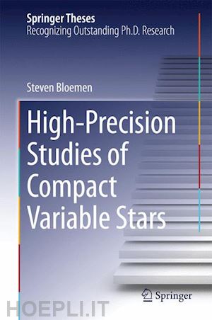 bloemen steven - high-precision studies of compact variable stars