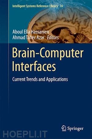 hassanien aboul ella (curatore); azar ahmad taher (curatore) - brain-computer interfaces