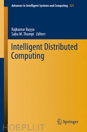 buyya rajkumar (curatore); thampi sabu m. (curatore) - intelligent distributed computing