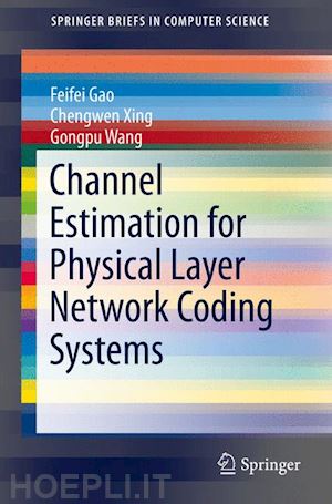 gao feifei; xing chengwen; wang gongpu - channel estimation for physical layer network coding systems