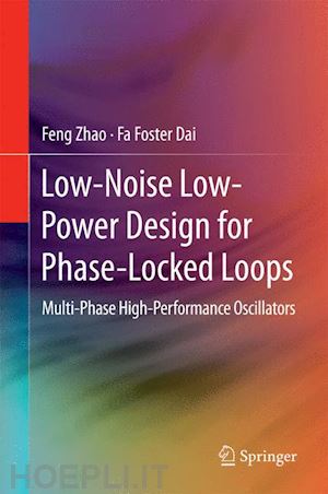 zhao feng; dai fa foster - low-noise low-power design for phase-locked loops