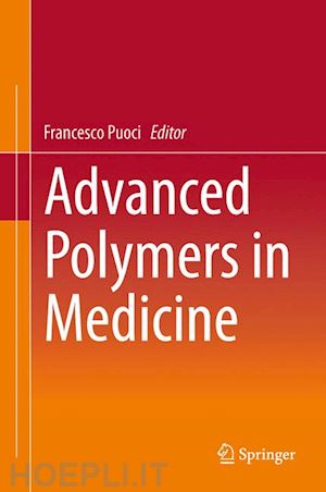 puoci francesco (curatore) - advanced polymers in medicine