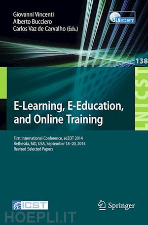 vincenti giovanni (curatore); bucciero alberto (curatore); vaz de carvalho carlos (curatore) - e-learning, e-education, and online training