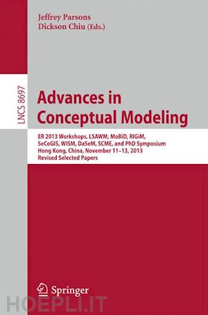 parsons jeffrey (curatore); chiu dickson (curatore) - advances in conceptual modeling