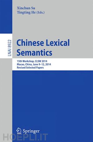 su xinchun (curatore); he tingting (curatore) - chinese lexical semantics