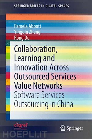 abbott pamela; zheng yingqin; du rong - collaboration, learning and innovation across outsourced services value networks