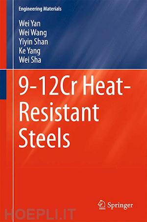 yan wei; wang wei; shan yiyin; yang ke; sha wei - 9-12cr heat-resistant steels