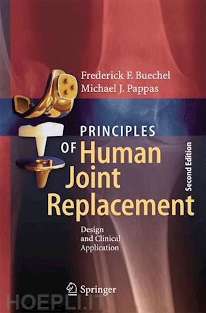 buechel frederick f.; pappas michael j. - principles of human joint replacement