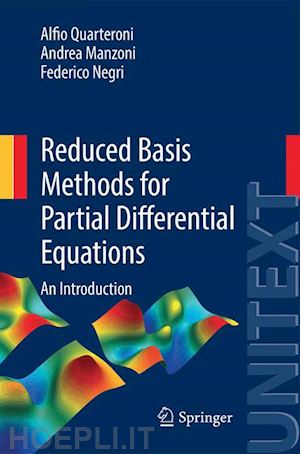 quarteroni alfio; manzoni andrea; negri federico - reduced basis methods for partial differential equations