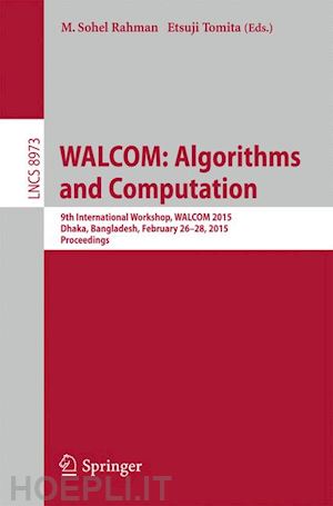 rahman m. sohel (curatore); tomita etsuji (curatore) - walcom: algorithms and computation