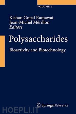 ramawat kishan gopal (curatore); mérillon jean-michel (curatore) - polysaccharides