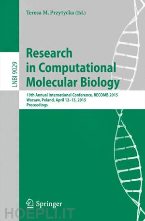 przytycka teresa m. (curatore) - research in computational molecular biology