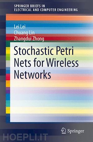 lei lei; lin chuang; zhong zhangdui - stochastic petri nets for wireless networks