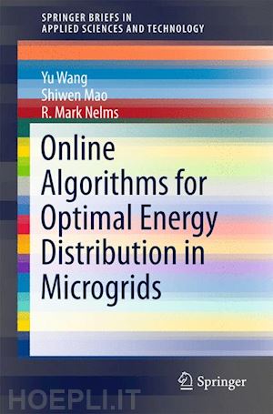 wang yu; mao shiwen; nelms r. mark - online algorithms for optimal energy distribution in microgrids