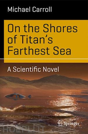 carroll michael - on the shores of titan's farthest sea