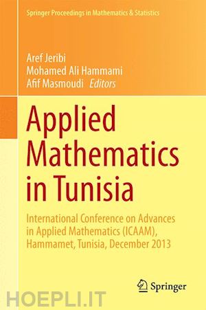 jeribi aref (curatore); hammami mohamed ali (curatore); masmoudi afif (curatore) - applied mathematics in tunisia