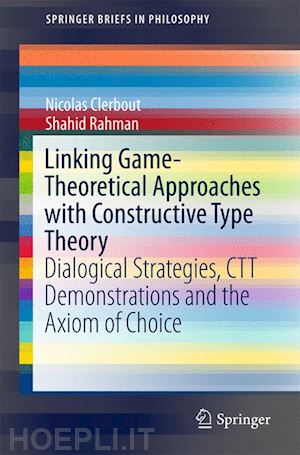 clerbout nicolas; rahman shahid - linking game-theoretical approaches with constructive type theory